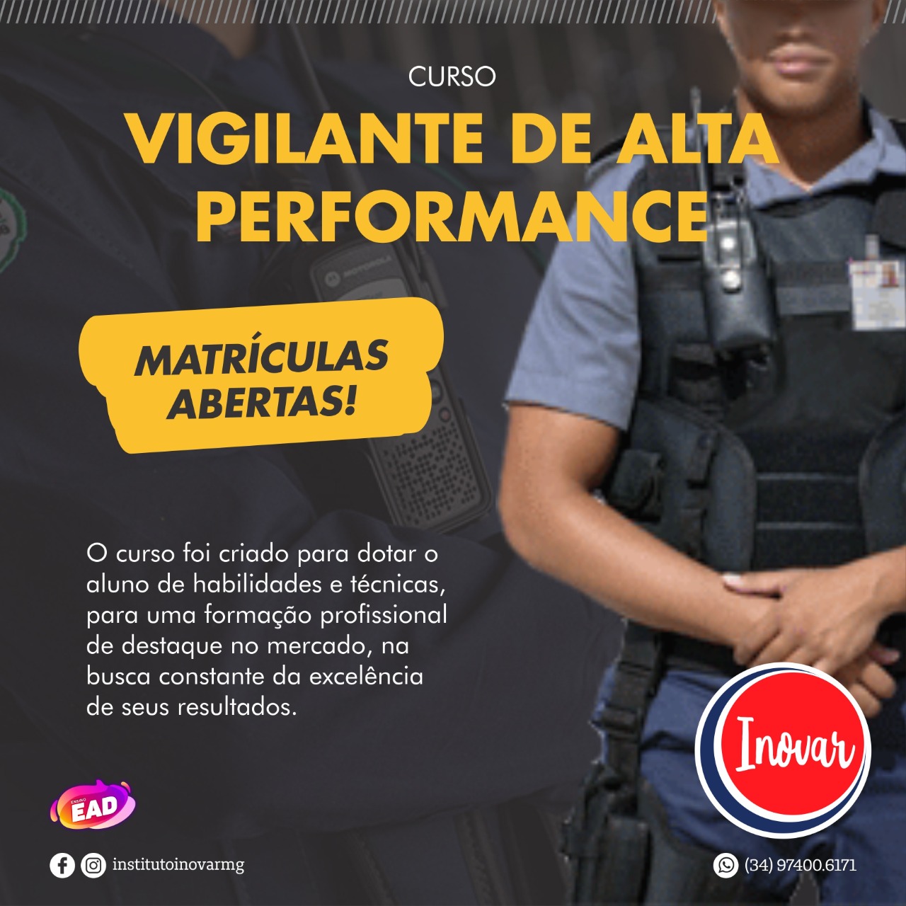 VIGILANTE DE ALTA PERFORMANCE